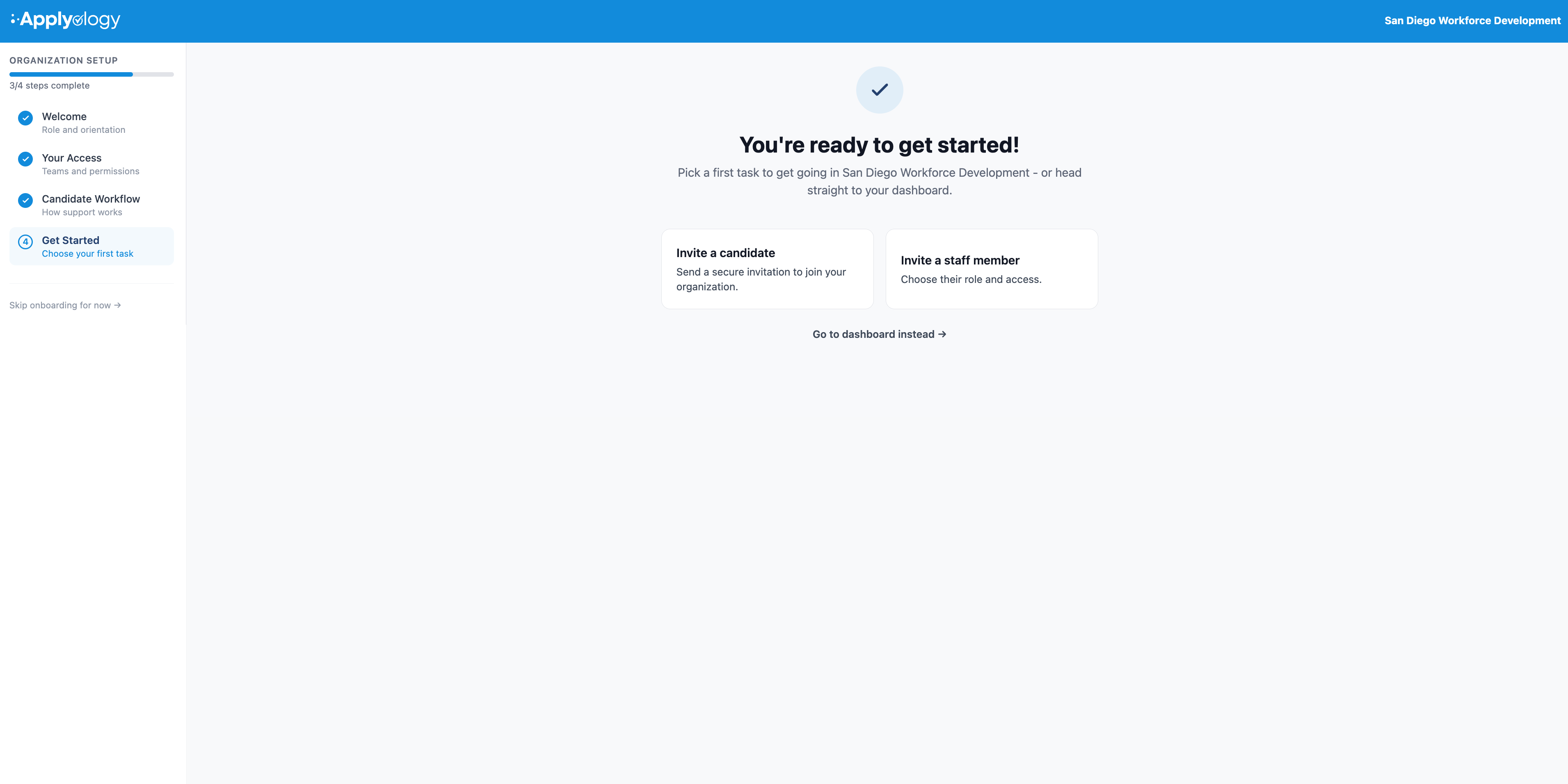 Applyology organization onboarding Get Started step with first-task cards such as Invite a candidate and Invite a staff member, and a "Go to dashboard instead" link
